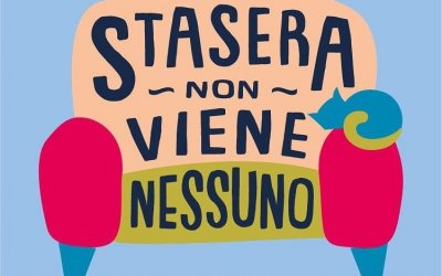 Intervista agli organizzatori di STASERA NON VIENE NESSUNO